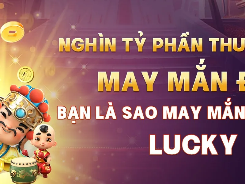 Thưởng nạp đầu cho thành viên mới luck8885